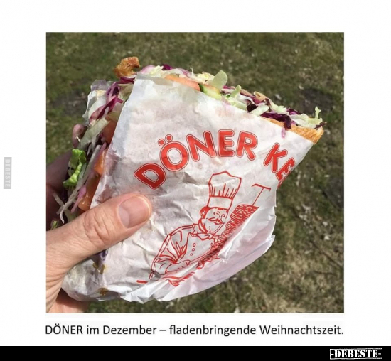 DÖNER im Dezember - fladenbringende Weihnachtszeit... - Lustige Bilder | DEBESTE.de