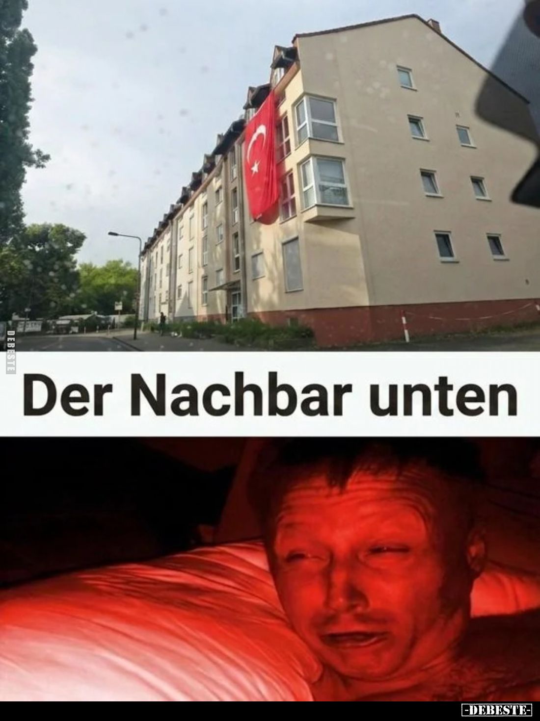 Der Nachbar unten