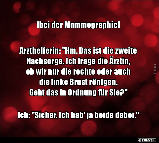 [bei der Mammographie] Arzthelferin: "Hm. Das ist die.." - Lustige Bilder | DEBESTE.de