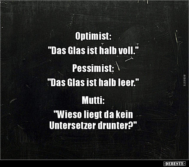 Optimist: "Das Glas ist halb voll..." - Lustige Bilder | DEBESTE.de