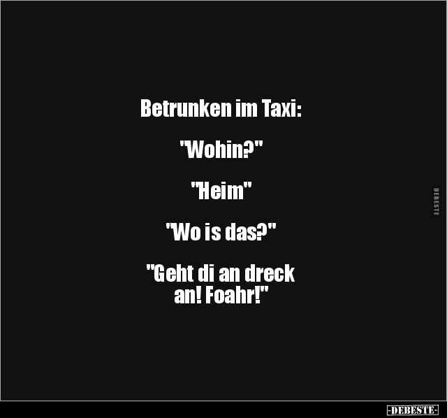 Betrunken im Taxi.. - Lustige Bilder | DEBESTE.de