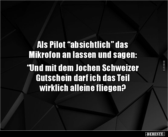 Als Pilot "absichtlich" das Mikrofon an lassen und.." - Lustige Bilder | DEBESTE.de