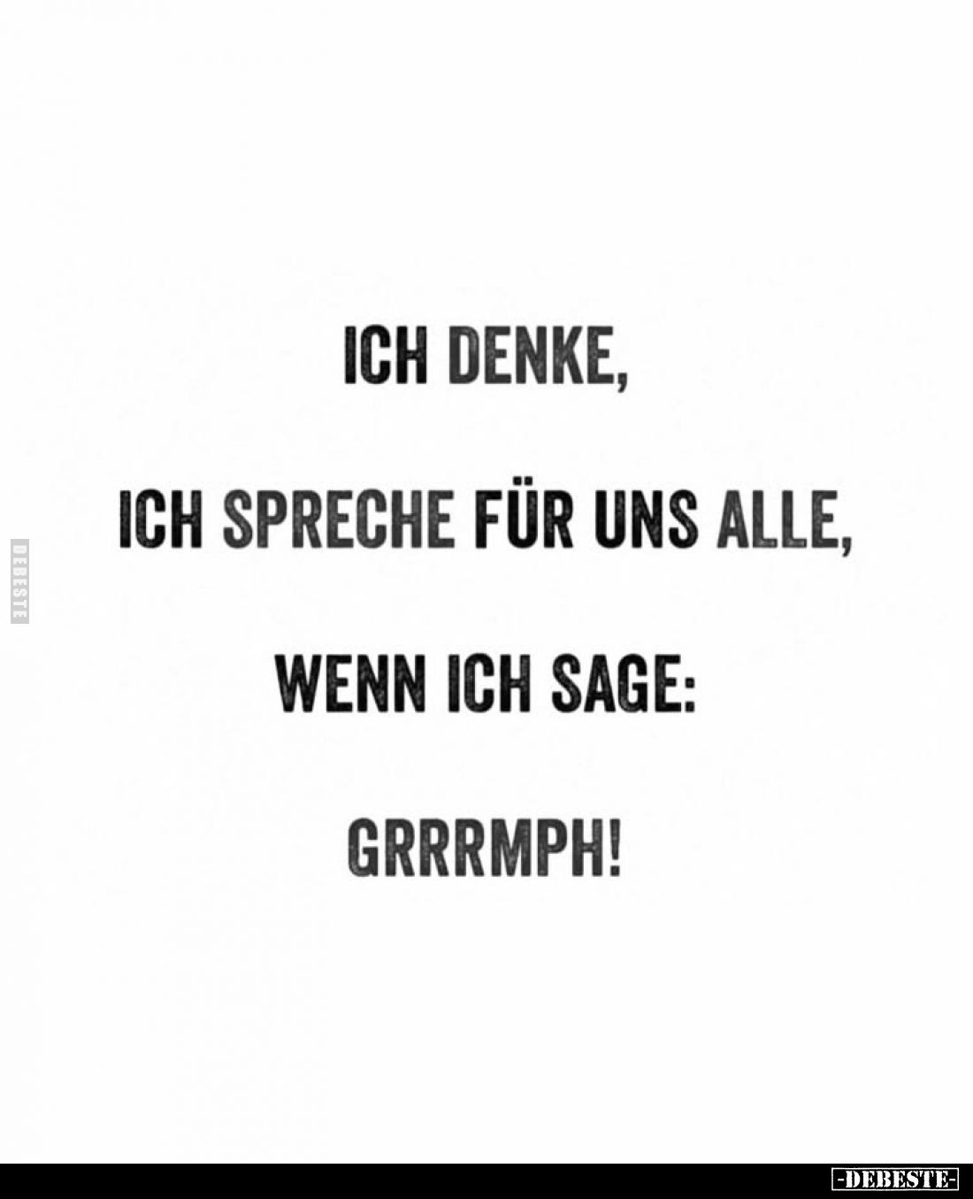 Ich denke, ich spreche für uns alle, wenn ich sage: GRRRMPH!