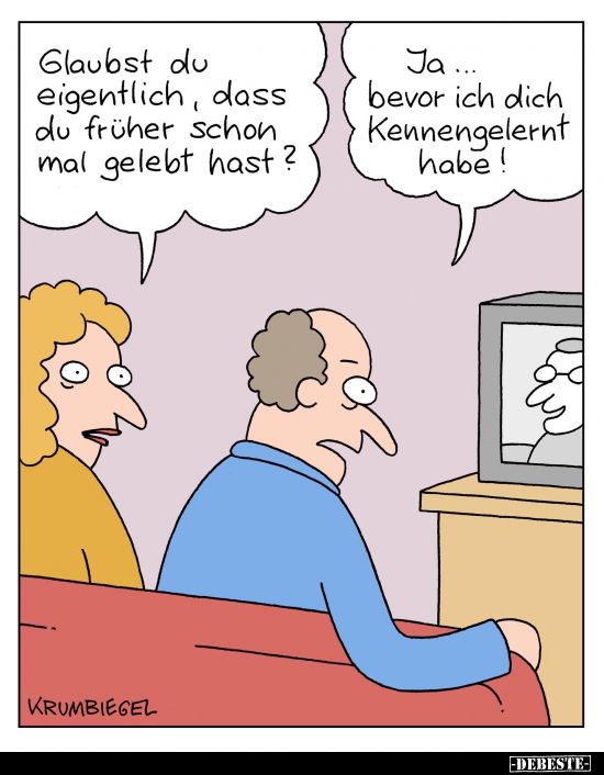 Glaubst du eigentlich, dass du früher schon mal gelebt hast? - Lustige Bilder | DEBESTE.de