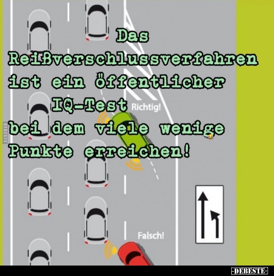 Das Reißverschlussverfahren ist ein öffentlicher IQ-Test..