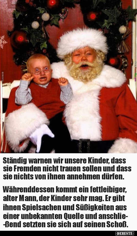 Ständig warnen wir unsere Kinder, dass sie Fremden nicht.. - Lustige Bilder | DEBESTE.de
