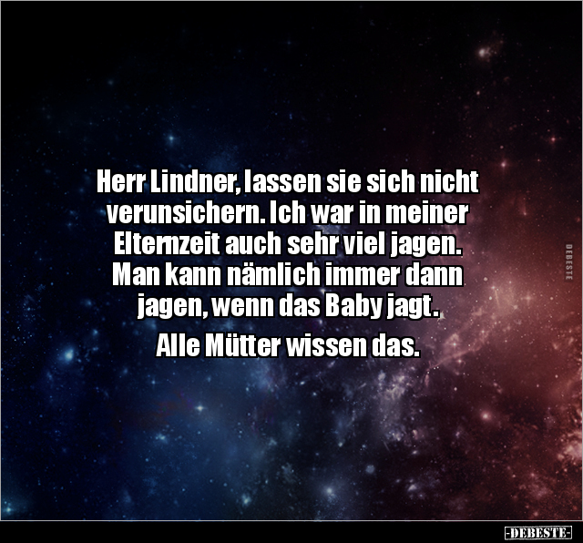 Herr Lindner, lassen sie sich nicht verunsichern... - Lustige Bilder | DEBESTE.de