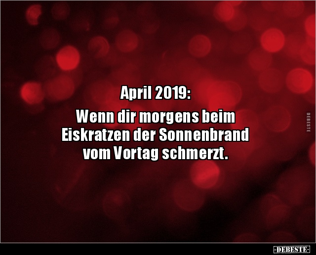 April 2019: Wenn dir morgens beim Eiskratzen der.. - Lustige Bilder | DEBESTE.de