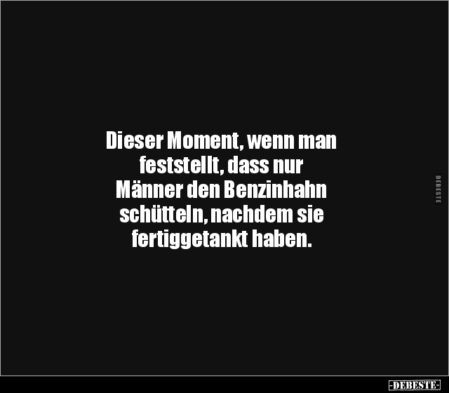 Dieser Moment, wenn man feststellt, dass nur Männer den.. - Lustige Bilder | DEBESTE.de