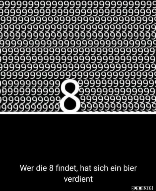 Wer die 8 findet, hat sich ein Bier verdient.. - Lustige Bilder | DEBESTE.de