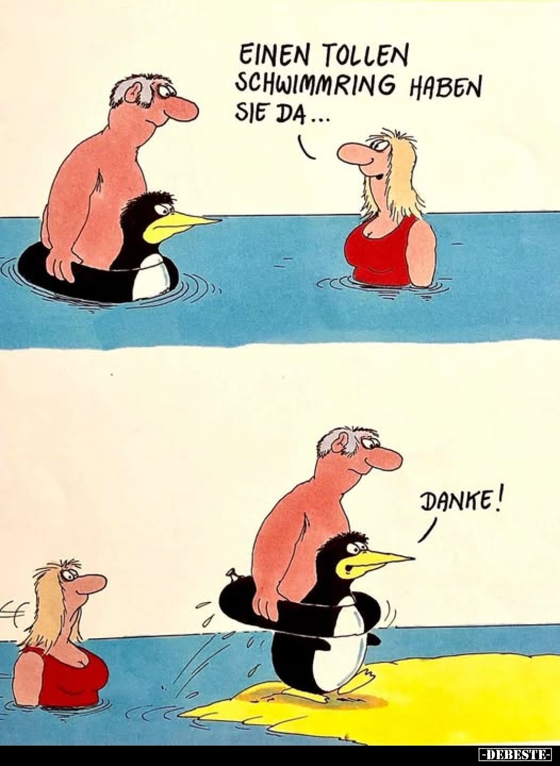 Einen tollen Schwimmring haben Sie da...
Danke!