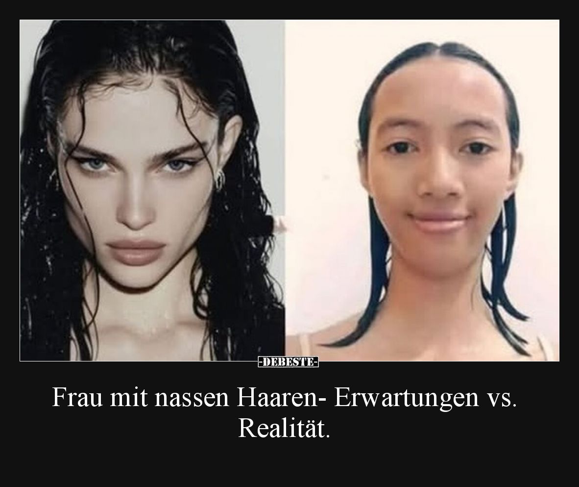 Frau mit nassen Haaren- Erwartungen vs. Realität.