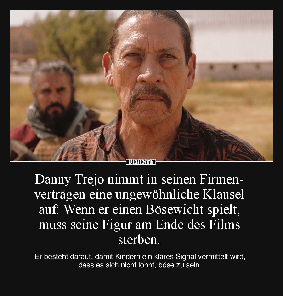 Danny Trejo nimmt in seinen Firmenverträgen eine.. - Lustige Bilder | DEBESTE.de