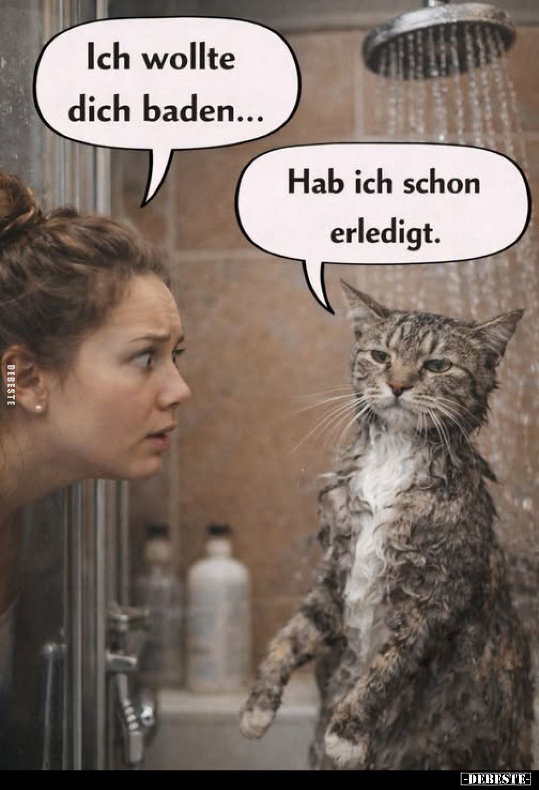 Ich wollte dich baden... Hab ich schon erledigt.. - Lustige Bilder | DEBESTE.de
