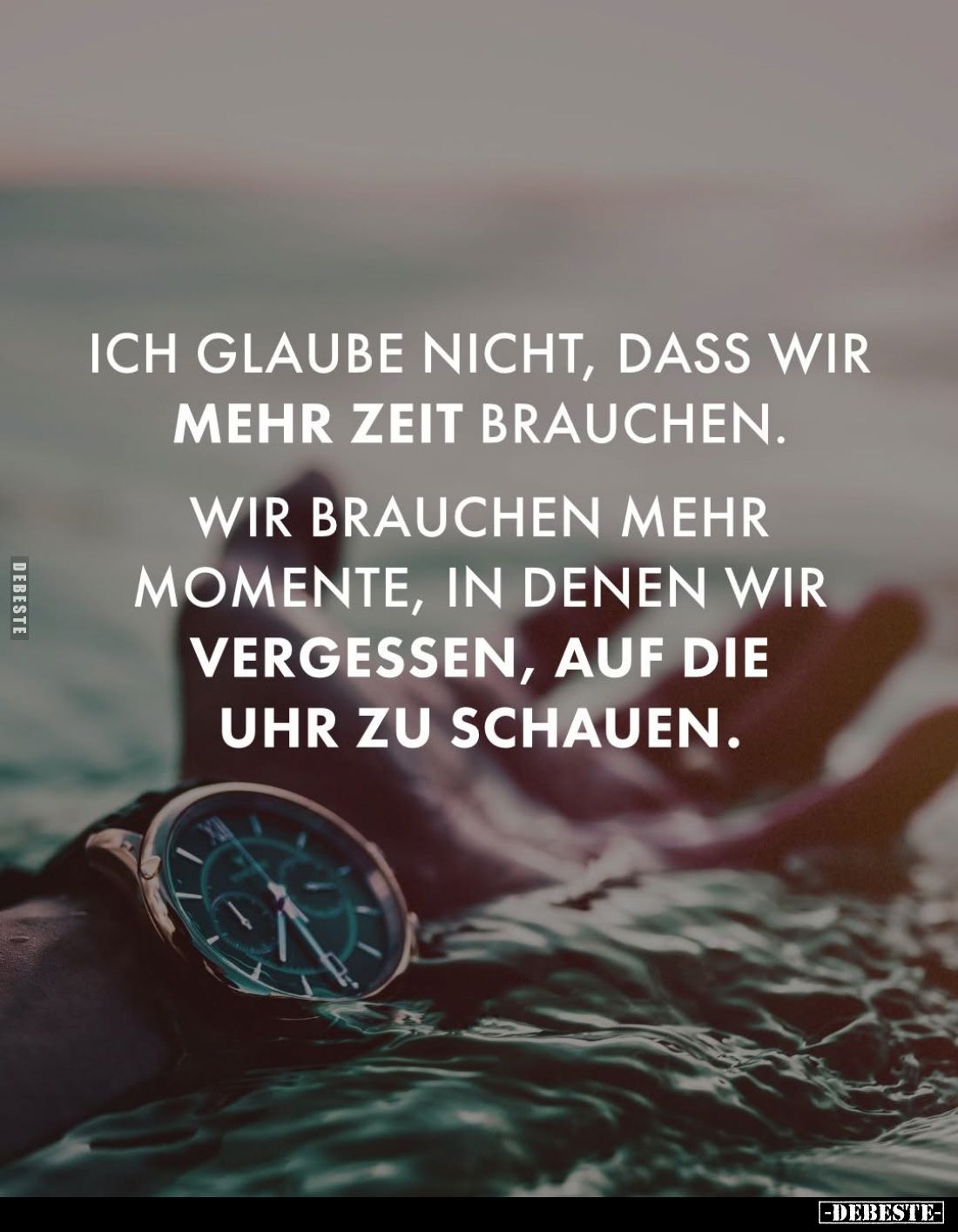 Ich glaube nicht, dass wir mehr Zeit brauchen.
Wir brauchen mehr Momente, in denen wir vergessen, auf die Uhr zu schauen.