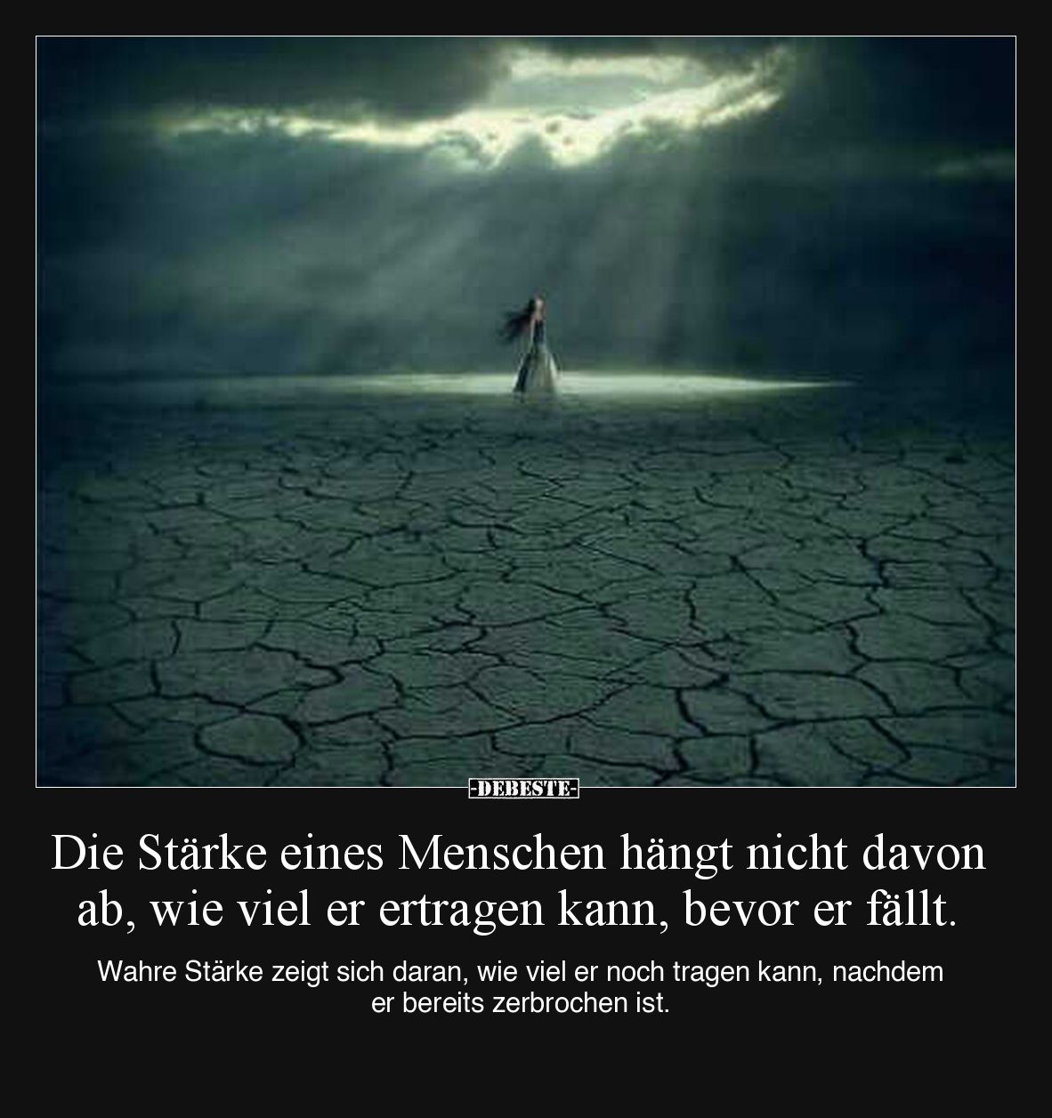Die Stärke eines Menschen hängt nicht davon ab, wie viel.. - Lustige Bilder | DEBESTE.de