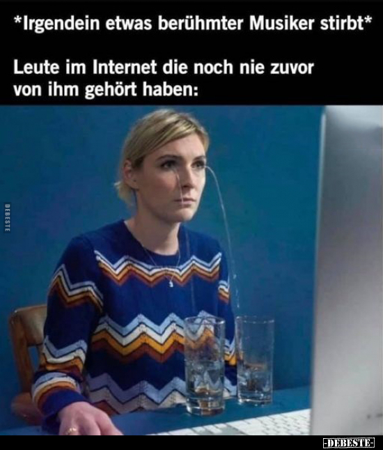 *Irgendein etwas berühmter Musiker stirbt*..