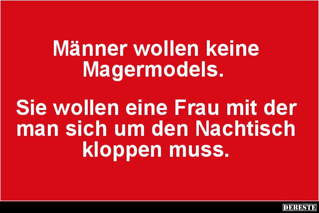 Männer wollen keine Magermodels.. - Lustige Bilder | DEBESTE.de