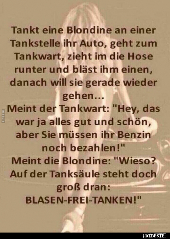 Tankt eine Blondine an einer Tankstelle ihr Auto.. - Lustige Bilder | DEBESTE.de