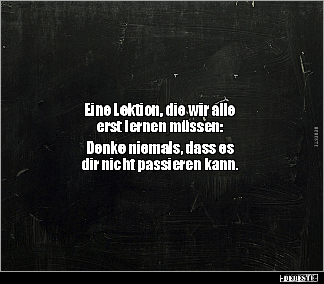 Eine Lektion, die wir alle erst lernen müssen.. - Lustige Bilder | DEBESTE.de