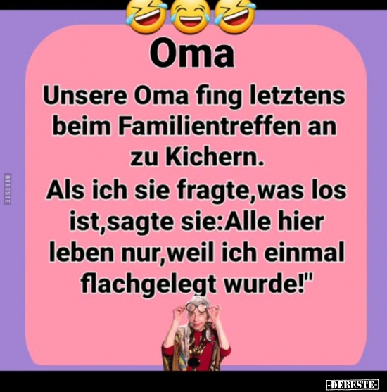 Oma - Unsere Oma fing letztens beim Familientreffen an zu.. - Lustige Bilder | DEBESTE.de