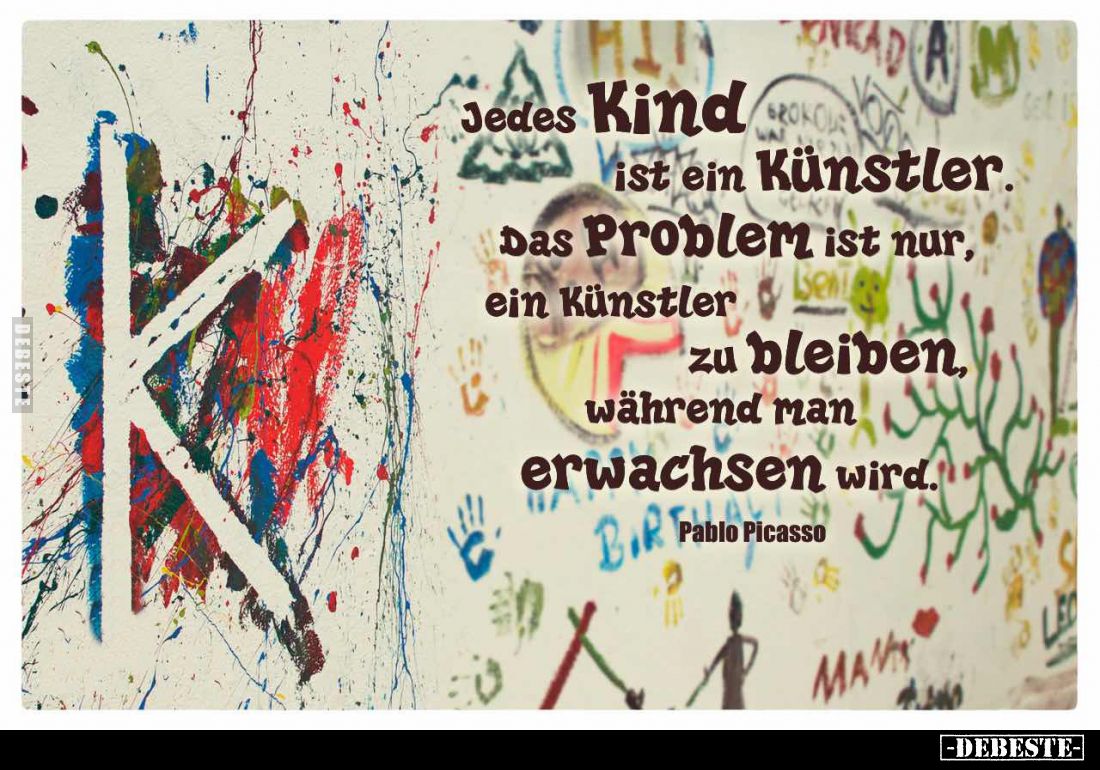 Jedes Kind ist ein Künstler... - Lustige Bilder | DEBESTE.de
