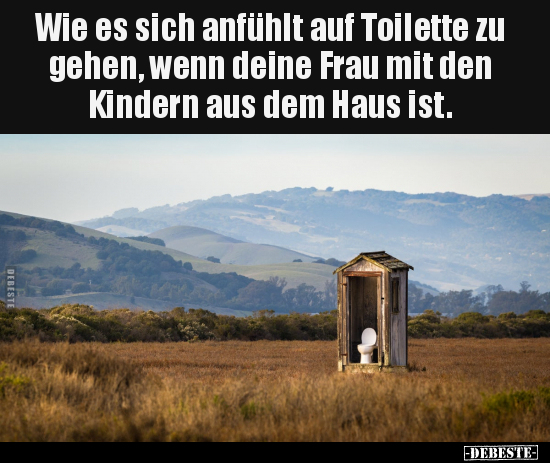 Wie es sich anfühlt auf Toilette zu gehen.. - Lustige Bilder | DEBESTE.de