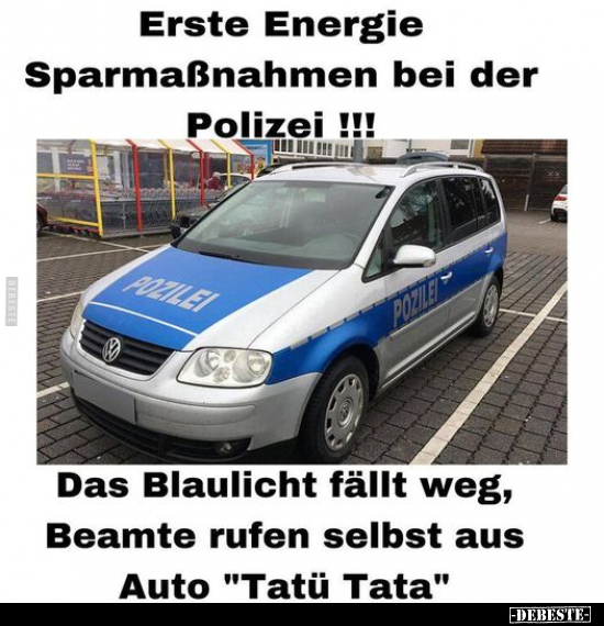 Erste Energie Sparmaßnahmen bei der Polizei !!!.. - Lustige Bilder | DEBESTE.de