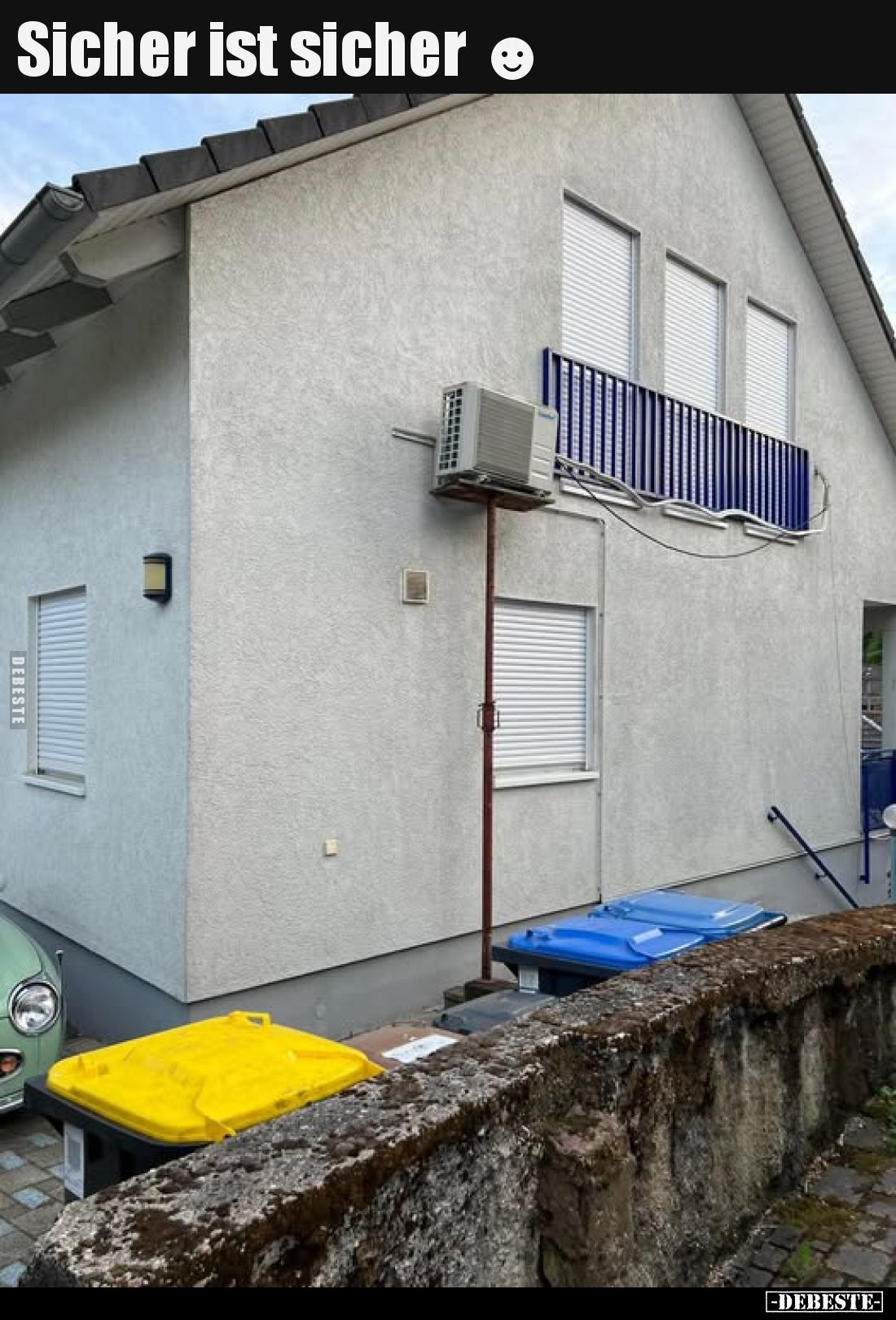 Sicher ist sicher.