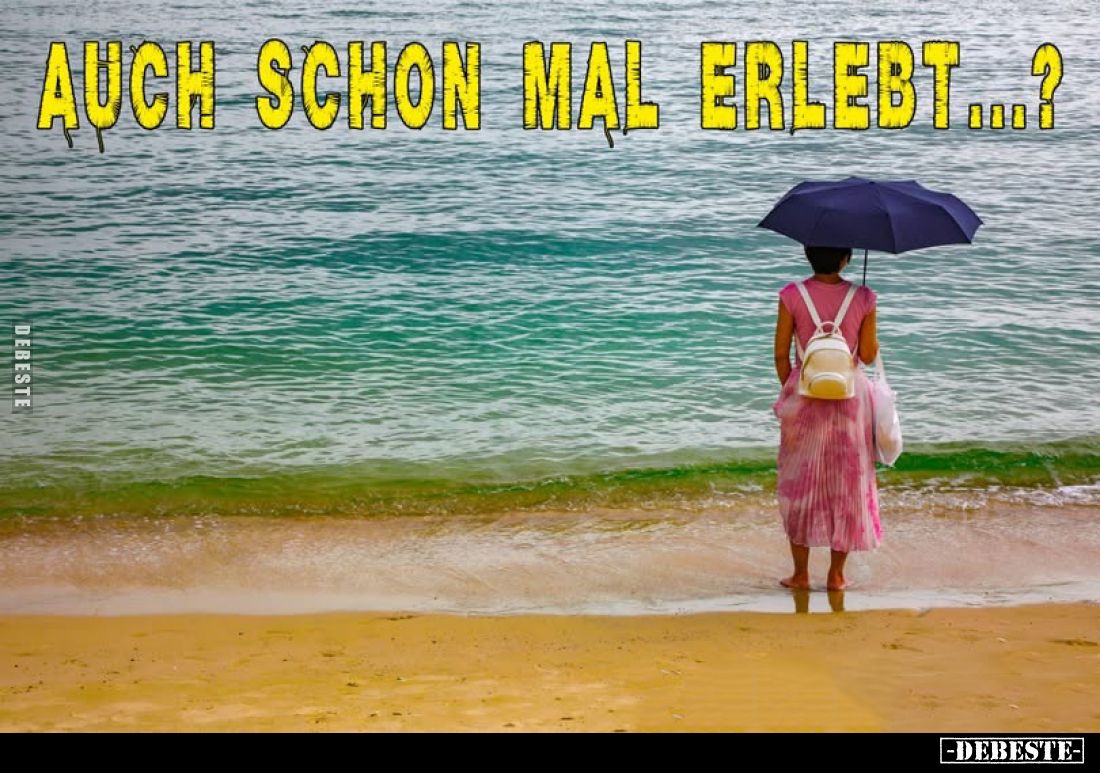 Auch schon mal erlebt...