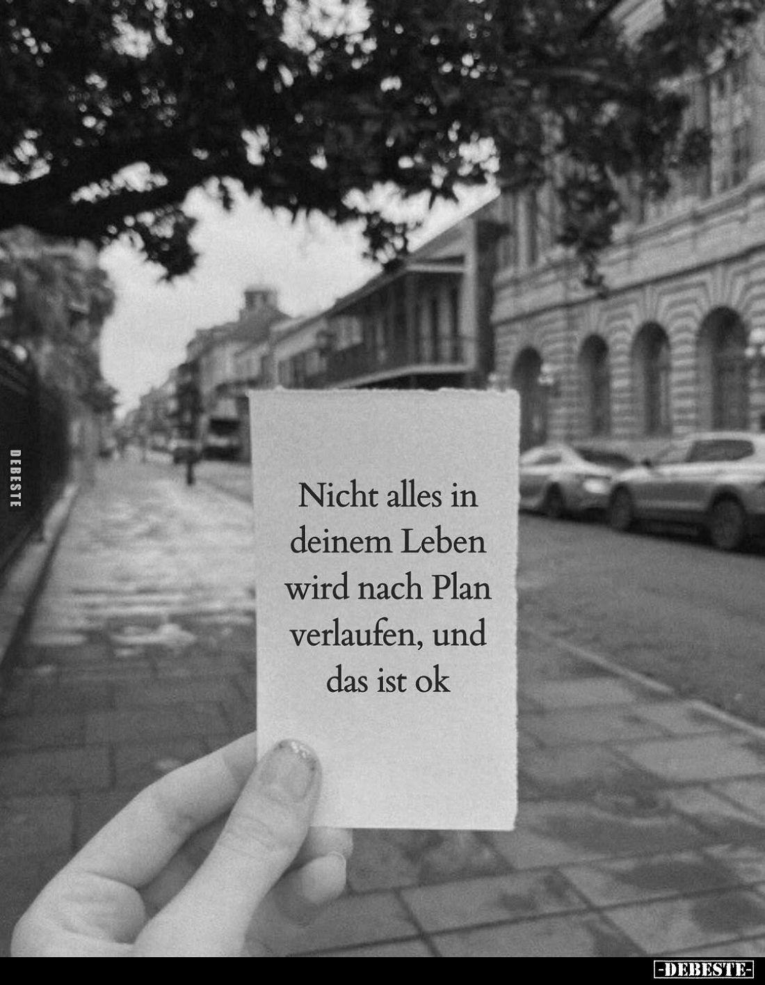 Nicht alles in deinem Leben wird nach Plan verlaufen, und das ist ok.