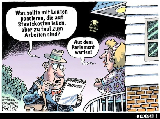 Was sollte mit Leuten passieren, die auf Staatskosten.. - Lustige Bilder | DEBESTE.de
