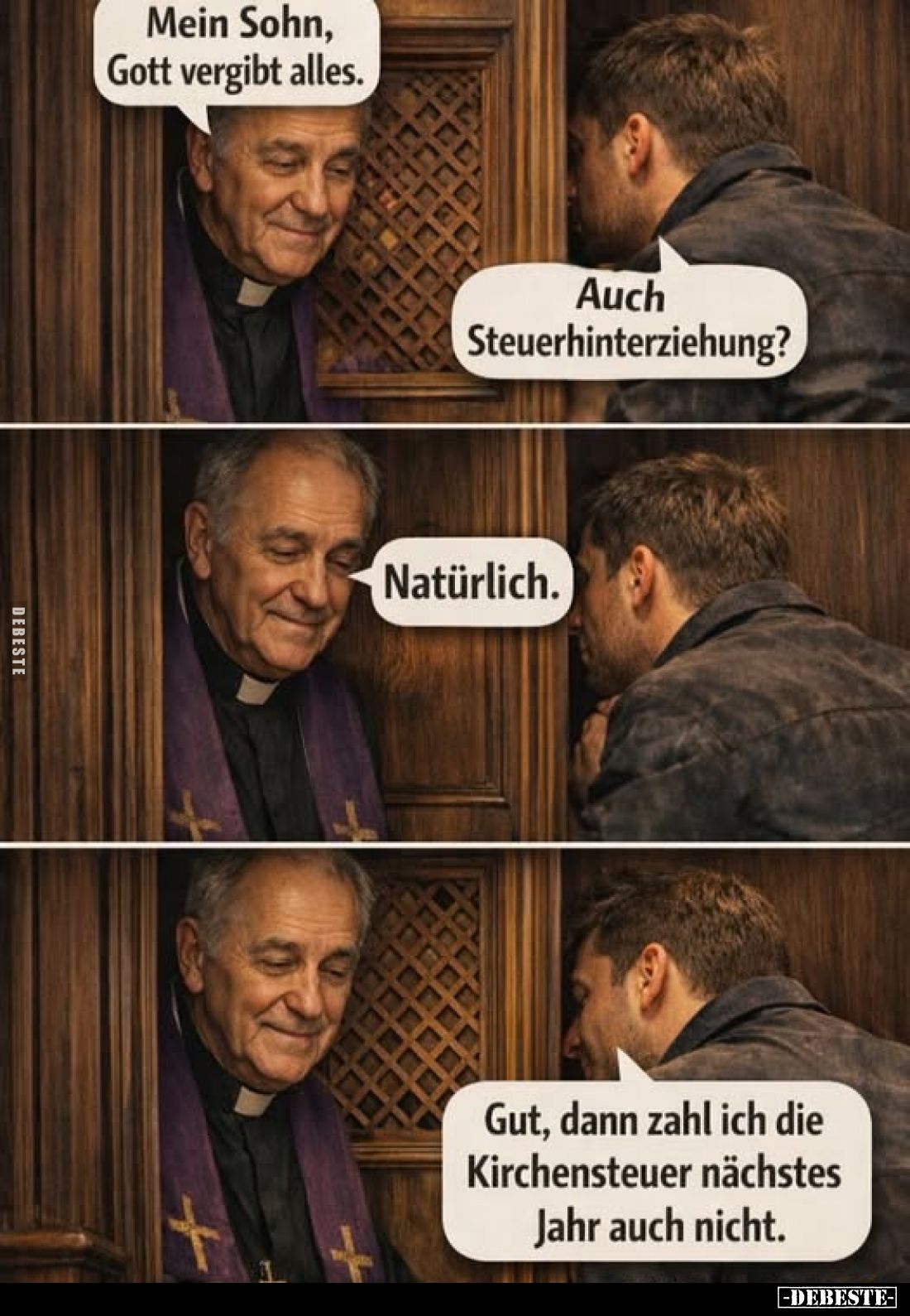 Mein Sohn, Gott vergibt alles. Auch Steuerhinterziehung?.. - Lustige Bilder | DEBESTE.de