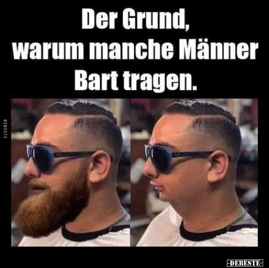 Der Grund, warum manche Männer Bart tragen... - Lustige Bilder | DEBESTE.de