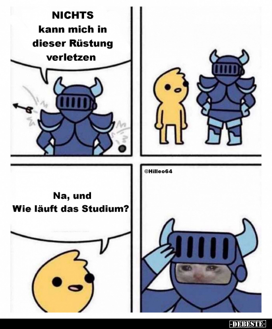 NICHTS kann mich in dieser Rüstung verletzen..