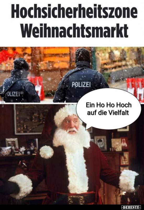 Hochsicherheitszone Weihnachtsmarkt.. - Lustige Bilder | DEBESTE.de