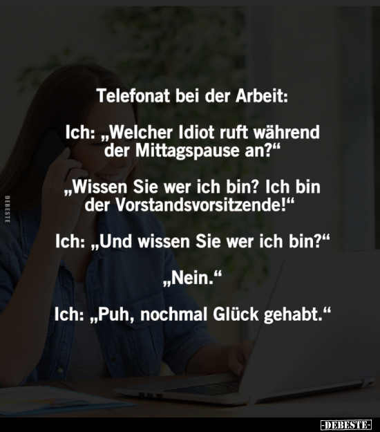 Telefonat bei der Arbeit.. - Lustige Bilder | DEBESTE.de