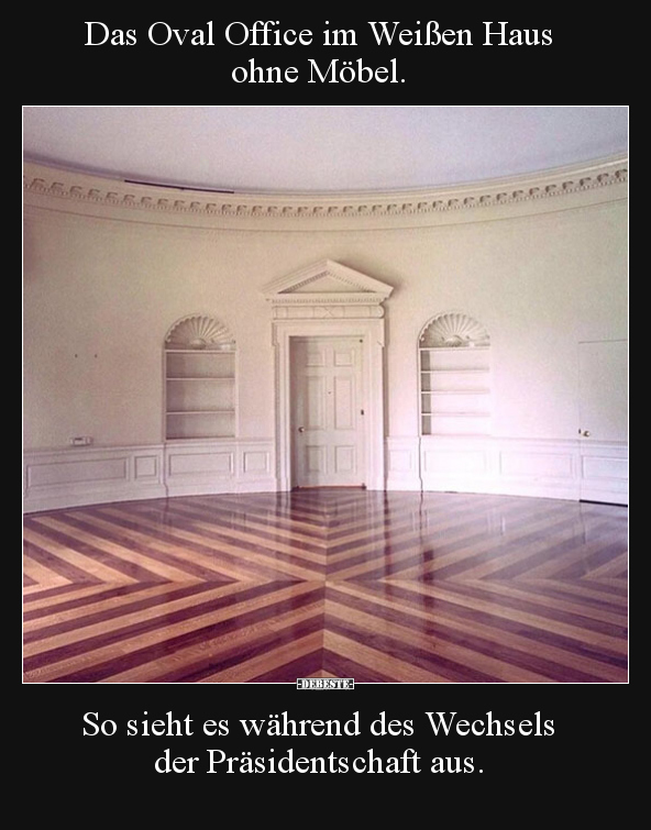 Das Oval Office im Weißen Haus ohne Möbel.. - Lustige Bilder | DEBESTE.de