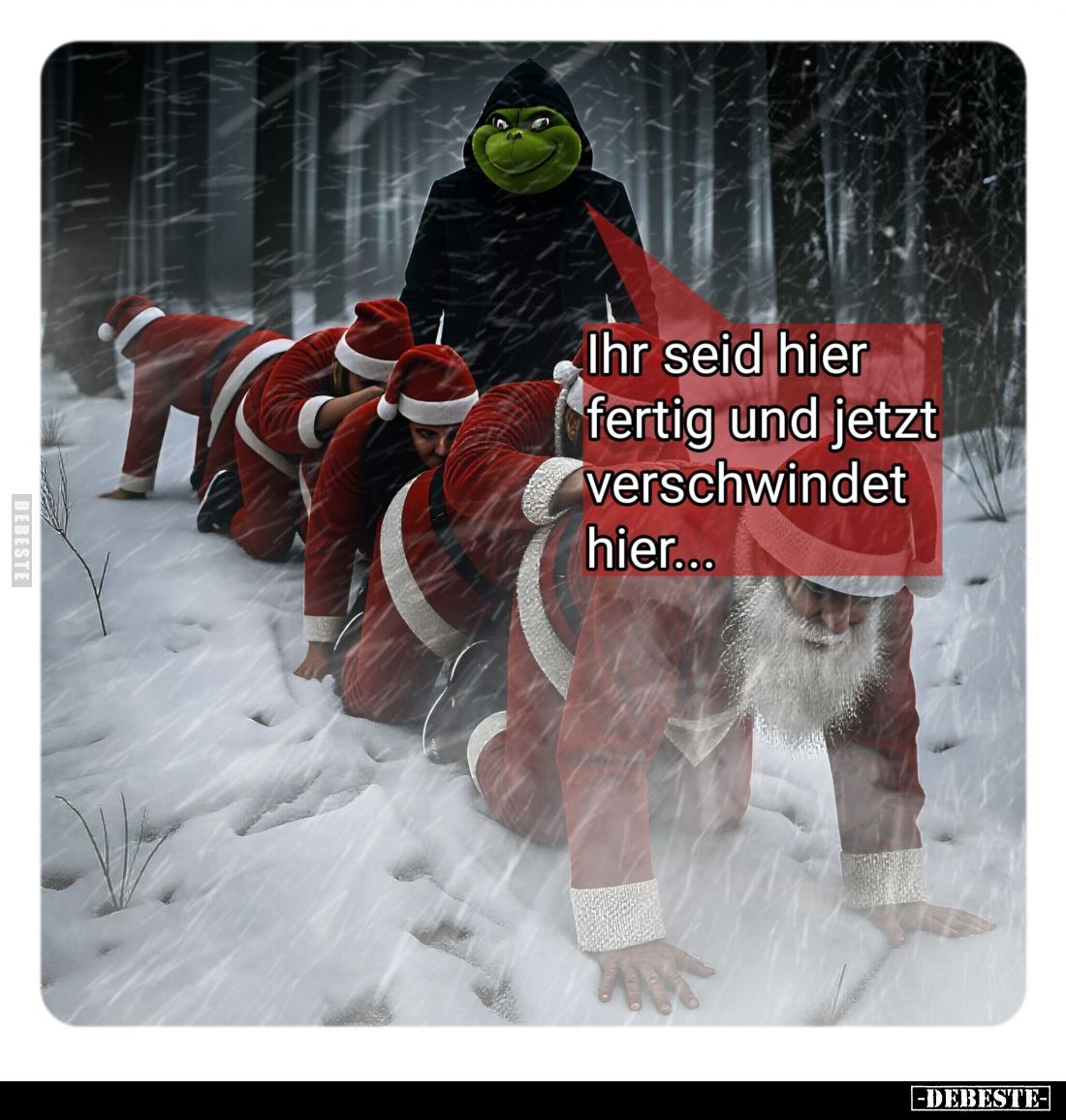 Ihr seid hier fertig und jetzt verschwindet hier...