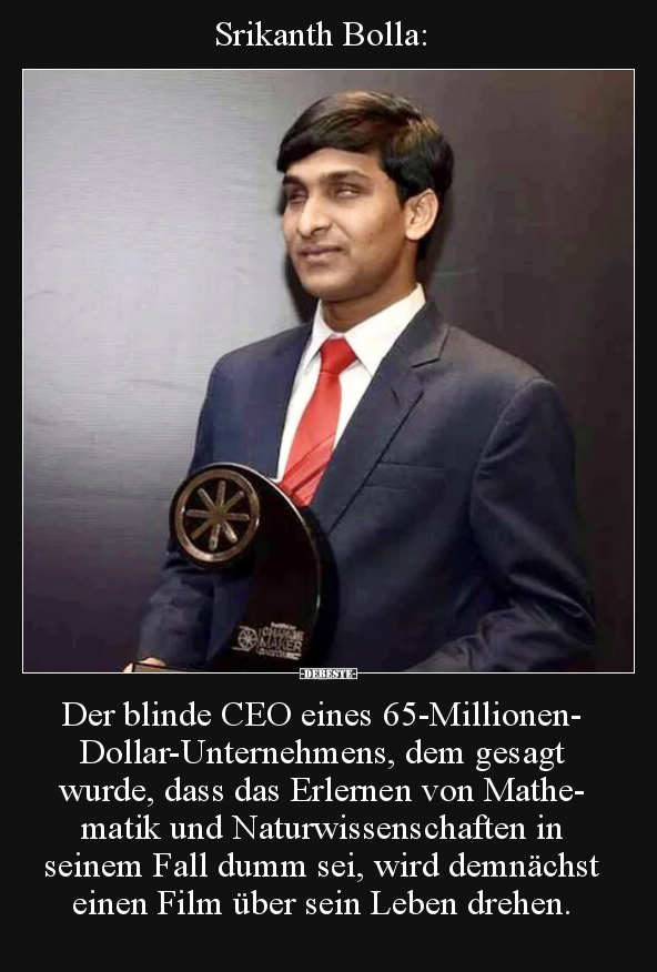 Srikanth Bolla: Der blinde CEO eines.. - Lustige Bilder | DEBESTE.de