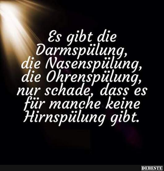 Es gibt Darmspülung..