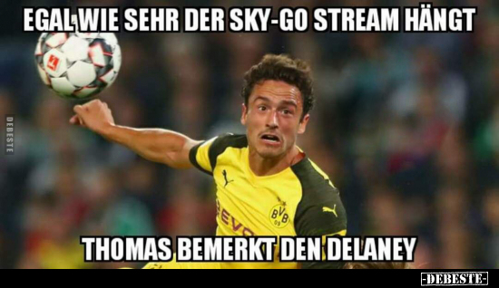 Egal wie sehr der Sky-Go-Stream hängt, Thomas bemerkt den.. - Lustige Bilder | DEBESTE.de