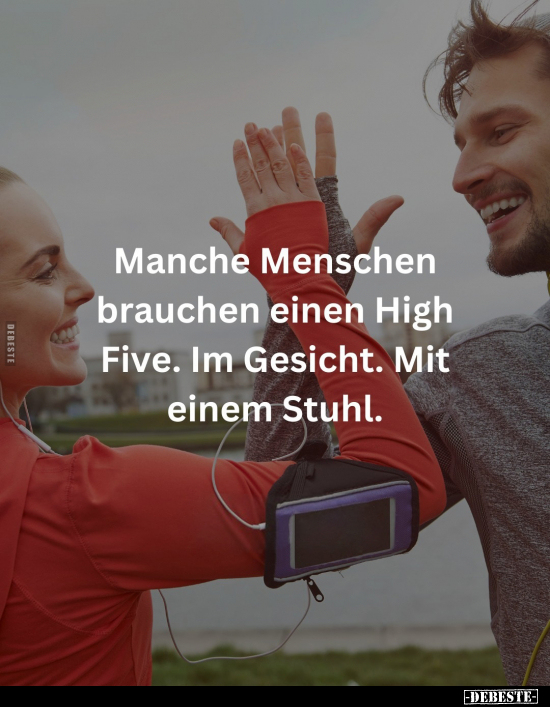 Manche Menschen brauchen einen High Five.. - Lustige Bilder | DEBESTE.de