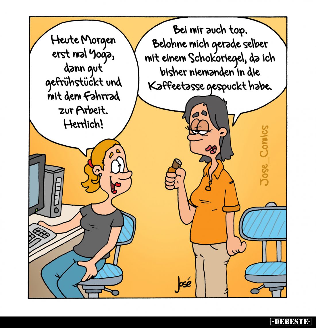Heute Morgen erst mal Yoga, dann gut gefrühstückt und mit dem Fahrrad zur Arbeit. Herrlich! - Bei mir auch top. Belohne mich ...