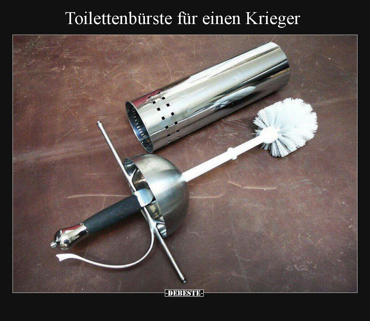 Toilettenbürste für einen Krieger