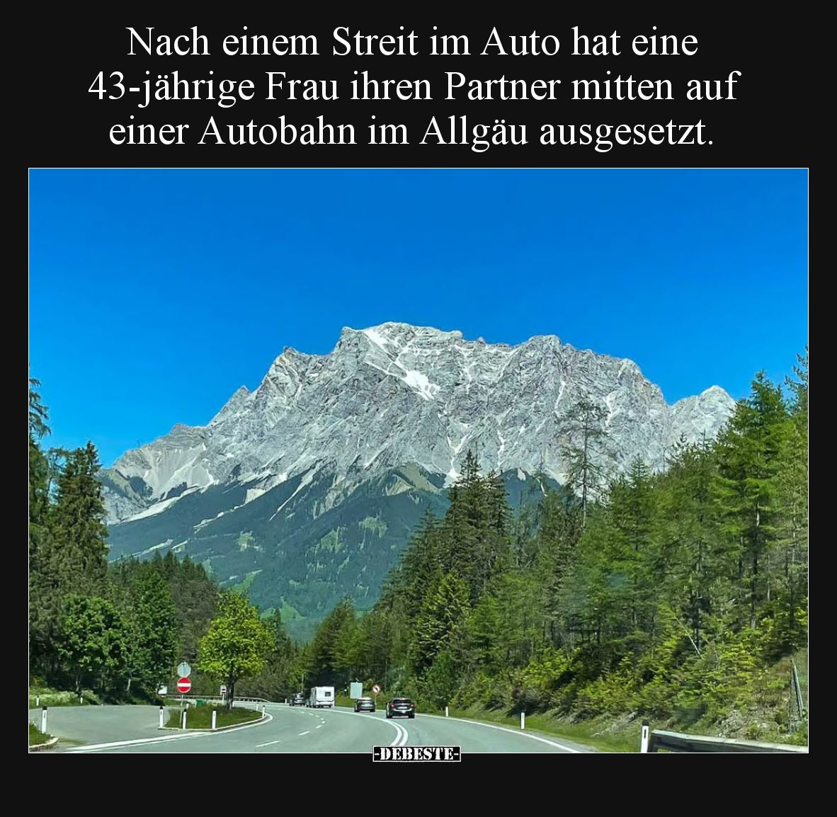 Nach einem Streit im Auto hat eine 43-jährige Frau ihren Partner mitten auf einer Autobahn im Allgäu ausgesetzt.