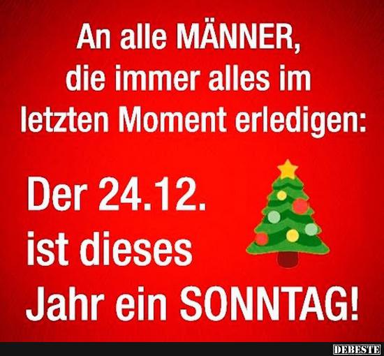 An alle MÄNNER,  die immer alles im  letzten Moment erledigen..