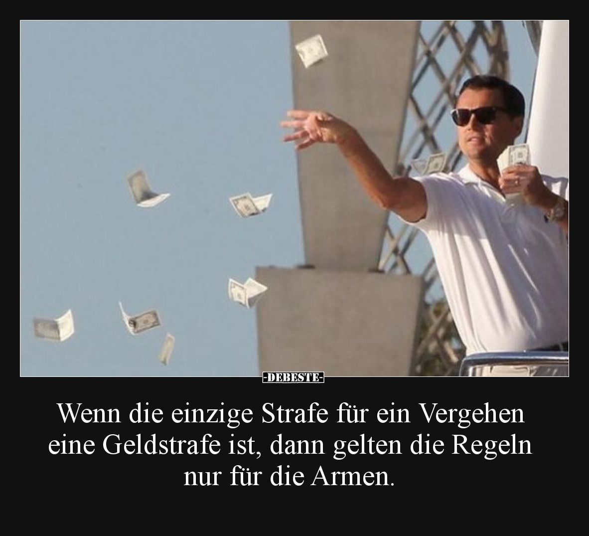 Wenn die einzige Strafe für ein Vergehen eine Geldstrafe.. - Lustige Bilder | DEBESTE.de
