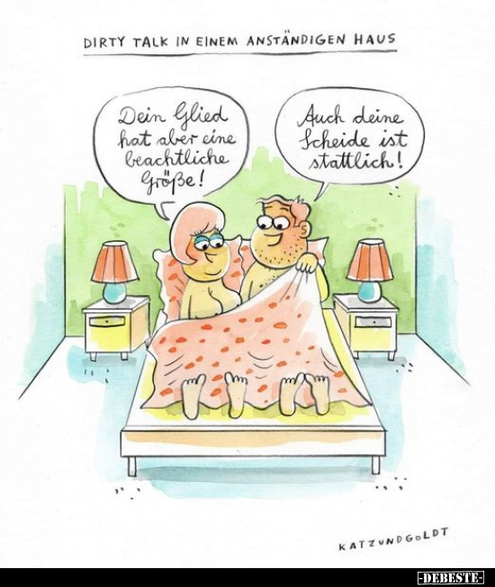 Dirty Talk in einem anständigen Haus.. - Lustige Bilder | DEBESTE.de