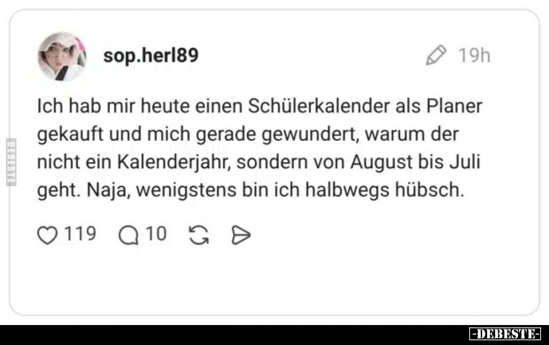 Ich hab mir heute einen Schülerkalender als Planer gekauft und mich gerade gewundert, warum der nicht ein Kalenderjahr, sonde...